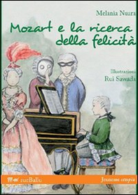 Mozart e la ricerca della felicità - Librerie.coop