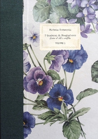 I quaderni di Mangiafuoco. Diario di vita e scrittura - Vol. 1 - Librerie.coop I quaderni di Mangiafuoco. Diario di vita e scrittura - Vol. 1 - Librerie.coop