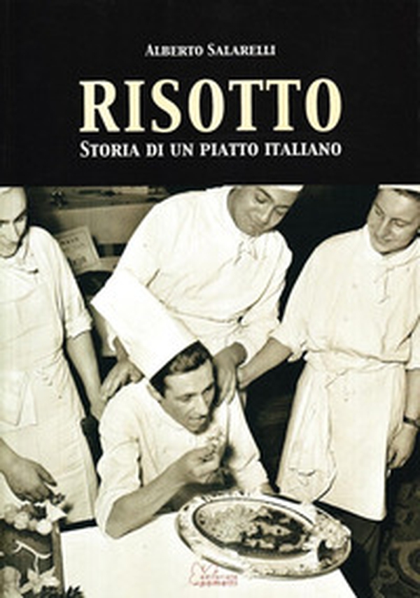 Risotto. Storia di un piatto italiano - Librerie.coop Risotto. Storia di un piatto italiano - Librerie.coop