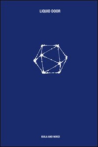 Isola & Norzi. Liquid door - Librerie.coop Isola & Norzi. Liquid door - Librerie.coop