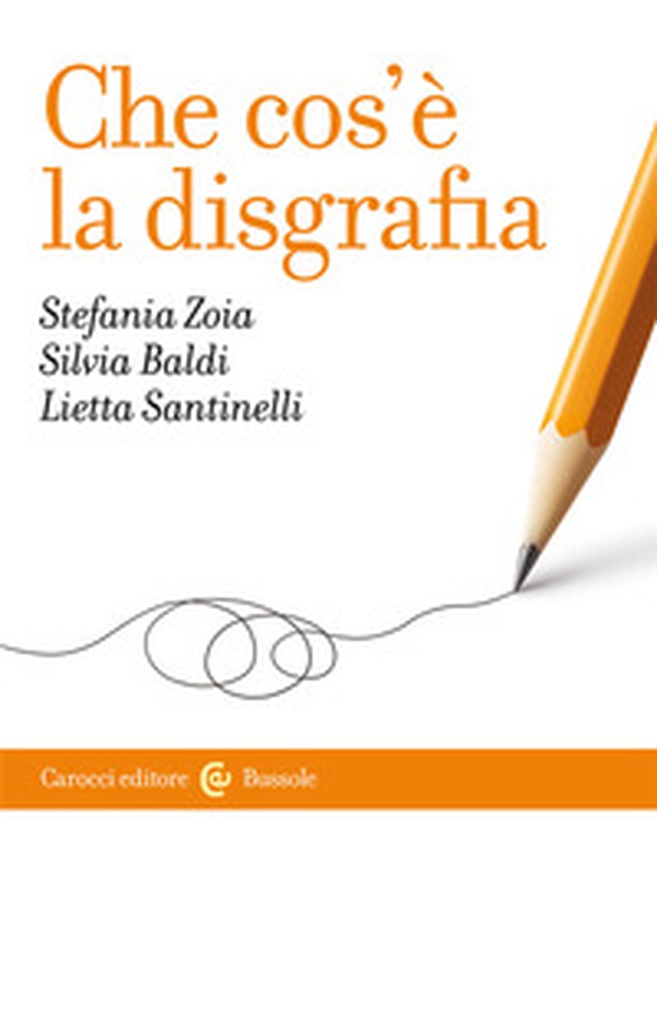 Che cos'è la disgrafia - Librerie.coop Che cos'è la disgrafia - Librerie.coop