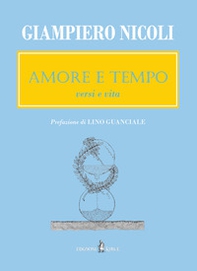 Amore e tempo. Versi e vita - Librerie.coop