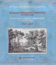 In viaggio con James Forrester 250 anni dopo. Ediz. italiana e inglese - Librerie.coop In viaggio con James Forrester 250 anni dopo. Ediz. italiana e inglese - Librerie.coop