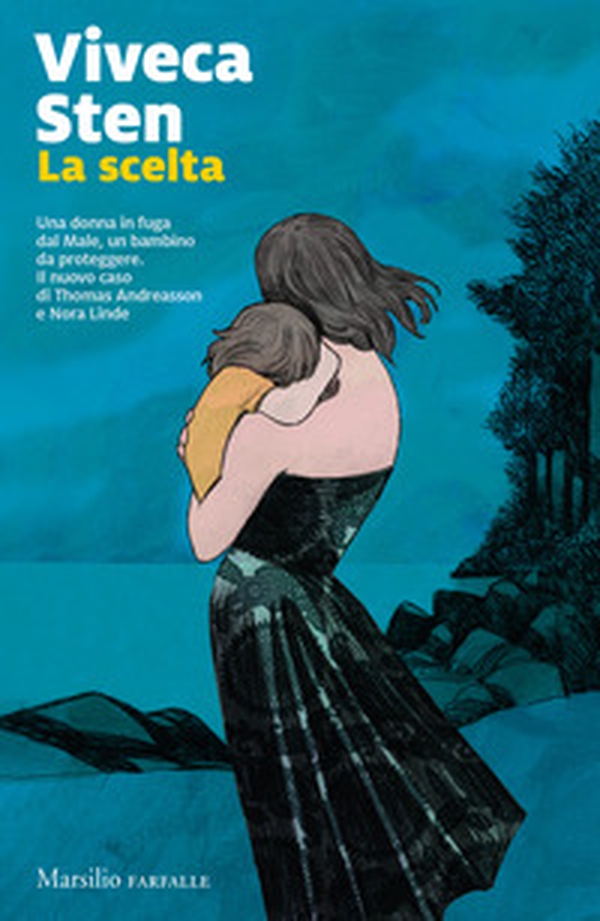 La scelta. I misteri di Sandhamn - Vol. 7 - Librerie.coop La scelta. I misteri di Sandhamn - Vol. 7 - Librerie.coop