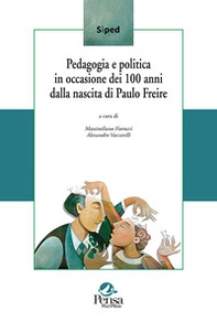 Pedagogia e politica in occasione dei 100 anni dalla nascita di Paulo Freire - Librerie.coop