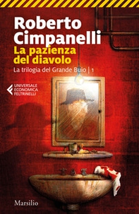 La pazienza del diavolo. La trilogia del Grande Buio - Librerie.coop