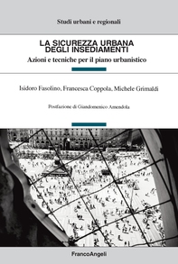 La sicurezza urbana degli insediamenti - Librerie.coop La sicurezza urbana degli insediamenti - Librerie.coop