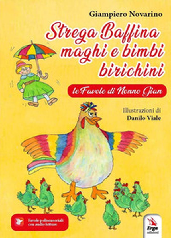 Strega Baffina, maghi e bimbi birichini. Le fiabe di nonno Gian - Librerie.coop Strega Baffina, maghi e bimbi birichini. Le fiabe di nonno Gian - Librerie.coop