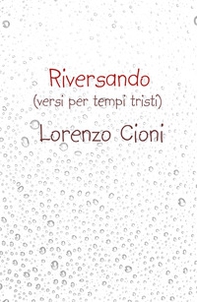 Riversando. (versi cupi per tempi tristi) - Librerie.coop