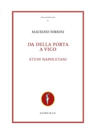 Da Della Porta a Vico. Studi napoletani - Librerie.coop