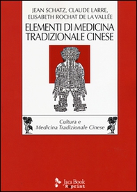 Elementi di medicina tradizionale cinese - Librerie.coop