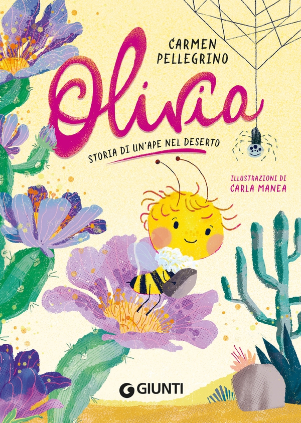 Olivia. Storia di un'ape nel deserto - Librerie.coop