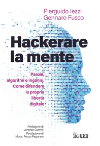 Hackerare la mente - Librerie.coop