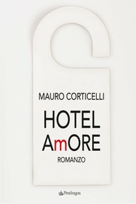 Hotel AmOre - Librerie.coop
