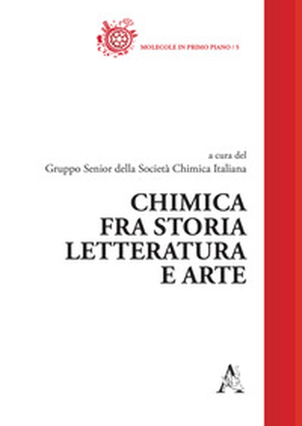Chimica fra storia, letteratura e arte - Librerie.coop Chimica fra storia, letteratura e arte - Librerie.coop