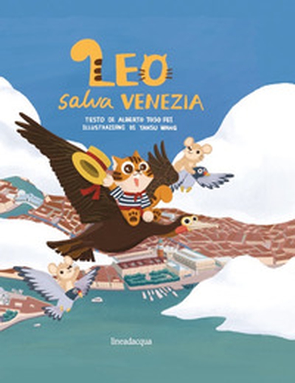 Leo salva Venezia - Librerie.coop Leo salva Venezia - Librerie.coop