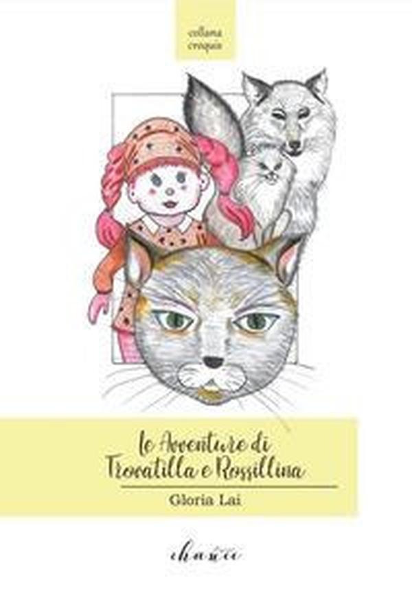 Le avventure di Trovatilla e Rossillina - Librerie.coop Le avventure di Trovatilla e Rossillina - Librerie.coop