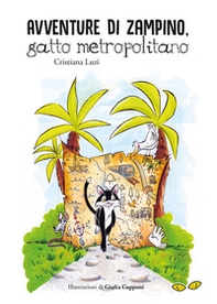 Avventure di Zampino, gatto metropolitano - Librerie.coop Avventure di Zampino, gatto metropolitano - Librerie.coop