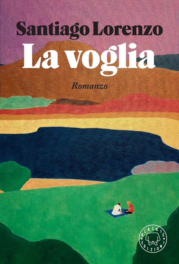 La voglia - Librerie.coop La voglia - Librerie.coop