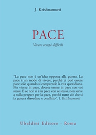 Pace. Vivere tempi difficili - Librerie.coop Pace. Vivere tempi difficili - Librerie.coop