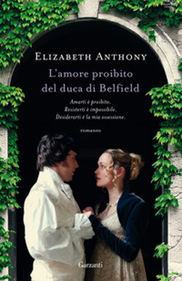 L'amore proibito del duca di Belfield - Librerie.coop L'amore proibito del duca di Belfield - Librerie.coop