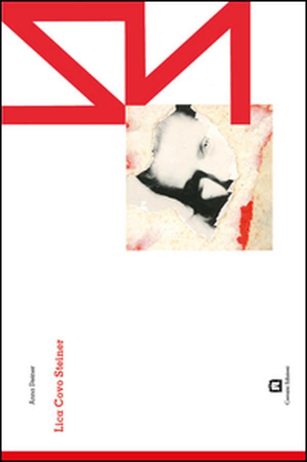 Lica Covo Steiner. Ediz. italiana e inglese - Librerie.coop Lica Covo Steiner. Ediz. italiana e inglese - Librerie.coop