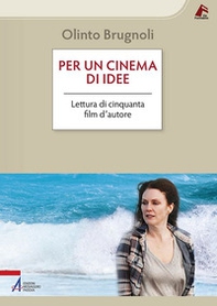 Per un cinema di idee. Lettura di cinquanta film d'autore - Librerie.coop Per un cinema di idee. Lettura di cinquanta film d'autore - Librerie.coop
