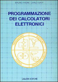 Programmazione dei calcolatori elettronici - Librerie.coop Programmazione dei calcolatori elettronici - Librerie.coop