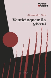 Venticinquemila giorni - Librerie.coop