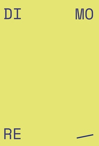 Dimore. Ediz. italiana e inglese - Librerie.coop