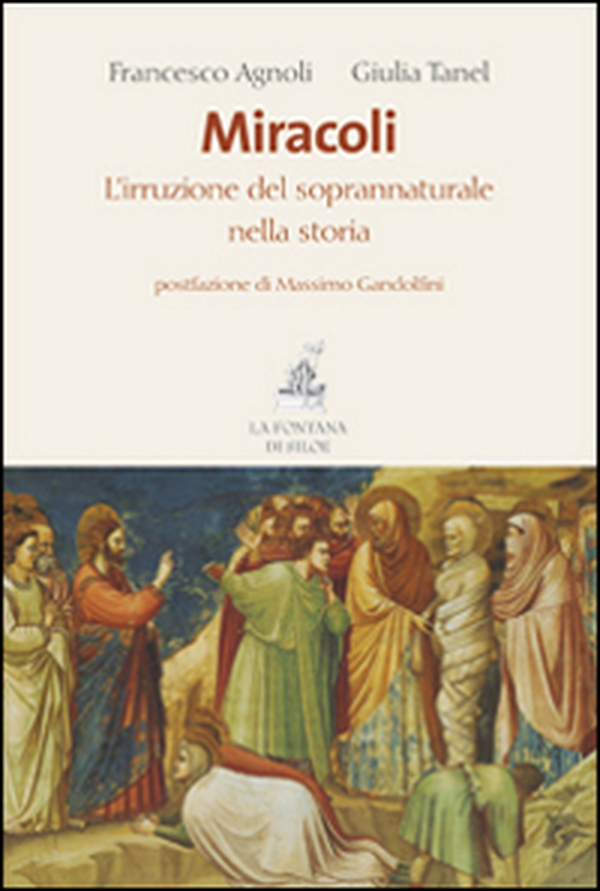Miracoli. L'irruzione del soprannaturale nella storia - Librerie.coop Miracoli. L'irruzione del soprannaturale nella storia - Librerie.coop