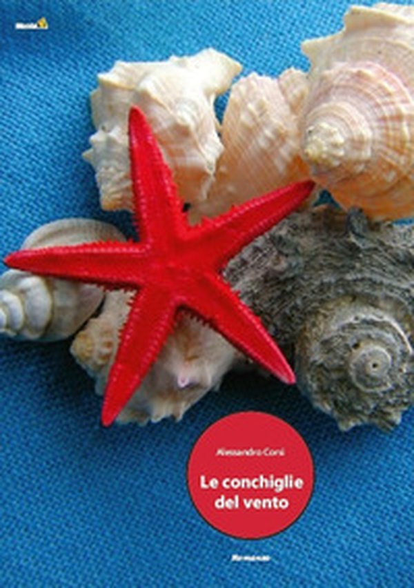 Le conchiglie del vento - Librerie.coop Le conchiglie del vento - Librerie.coop