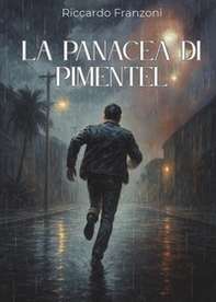La panacea di Pimentel - Librerie.coop