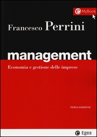 Management. Economia e gestione delle imprese - Librerie.coop