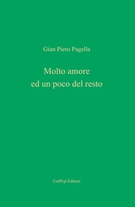 Molto amore ed un poco del resto - Librerie.coop