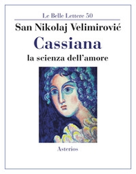Cassiana. La scienza dell'amore - Librerie.coop Cassiana. La scienza dell'amore - Librerie.coop