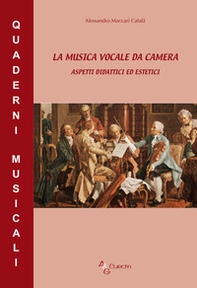 La musica vocale da camera. Aspetti didattici ed estetici - Librerie.coop