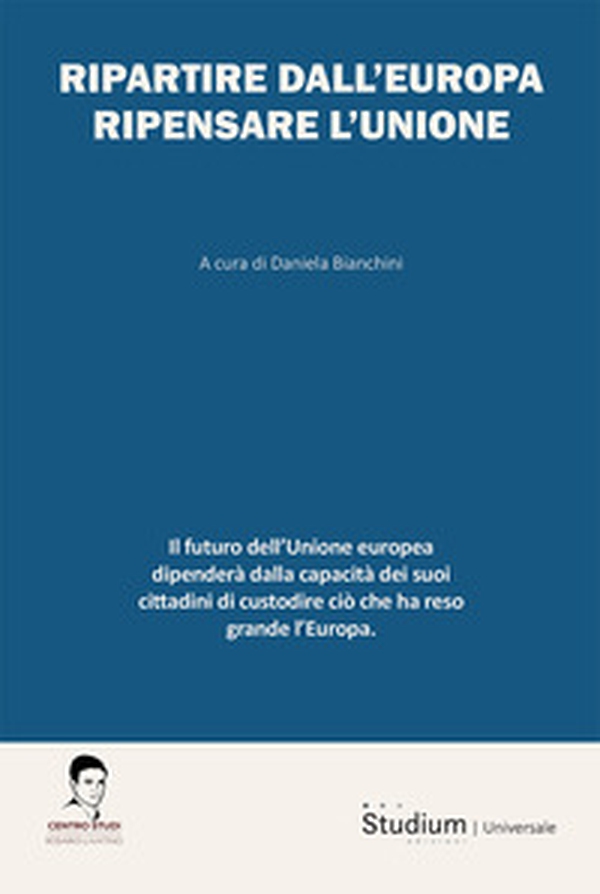 Ripartire dall'Europa. Ripensare l'Unione - Librerie.coop Ripartire dall'Europa. Ripensare l'Unione - Librerie.coop