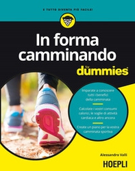 In forma camminando for dummies - Librerie.coop In forma camminando for dummies - Librerie.coop