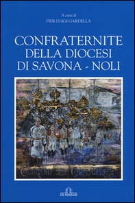 Confraternite della diocesi di Savona-Noli - Librerie.coop