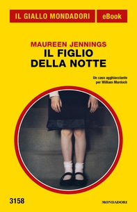Il figlio della notte (Il Giallo Mondadori) - Librerie.coop