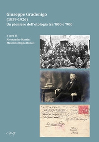 Centenario Gradenigo (1859-1926). Un pioniere dell'otologia tra '800 e '900 - Librerie.coop