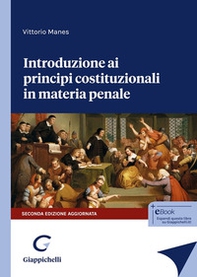 Introduzione ai principi costituzionali in materia penale - Librerie.coop