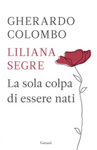 La sola colpa di essere nati - Librerie.coop