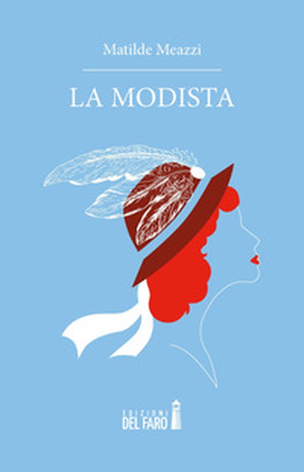 La modista - Librerie.coop La modista - Librerie.coop
