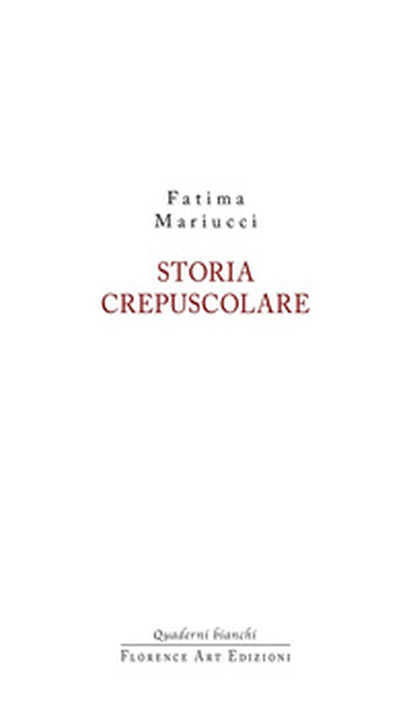 Storia crepuscolare - Librerie.coop Storia crepuscolare - Librerie.coop