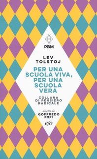 Per una scuola viva, per una scuola vera - Librerie.coop Per una scuola viva, per una scuola vera - Librerie.coop