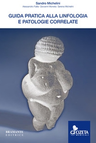 Guida pratica alla linfologia e patologie correlate - Librerie.coop