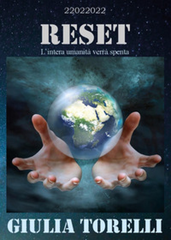 Reset. L'intera umanità verrà spenta - Librerie.coop Reset. L'intera umanità verrà spenta - Librerie.coop