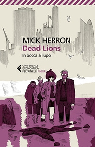 Dead Lions. In bocca al lupo - Librerie.coop Dead Lions. In bocca al lupo - Librerie.coop